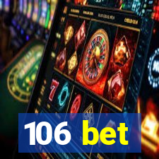 106 bet